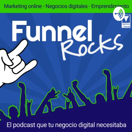 Funnel Rocks: Gestión emocional en negocios digitales